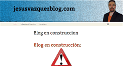Desktop Screenshot of jesusvazquezblog.com